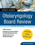 Otolaryngology Board Review