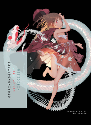 Otorimonogatari: Decoy Tale - Nisioisin