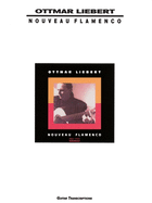 Ottmar Liebert - Nouveau Flamenco