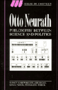 Otto Neurath: Philosophy Between Science and Politics
