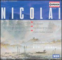 Otto Nicolai: Overtures; Norma Variations; Funeral March - Friedrich Horicke (piano); Peter Dicke (organ); Kart�userkantorei (choir, chorus); WDR Orchestra, K�ln;...