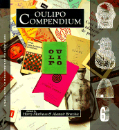 Oulipo Compendium - Mathews, Harry (Editor), and Brotchie, Alastair (Editor)