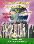 Our Alien Planet: This Eerie Earth