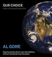 Our Choice: A Plan to Solve the Climate Crisis