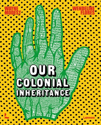 Our Colonial Inheritance - Modest, Wayne