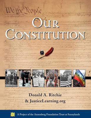 Our Constitution - Ritchie, Donald A, and Justicelearning Org (Creator)