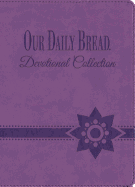Our Daily Bread Devotional Collection