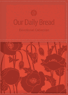 Our Daily Bread Devotional Collection