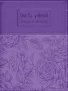 Our Daily Bread Devotional Collection