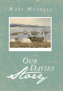Our Davies Story