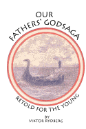 Our Fathers' Godsaga: Retold for the Young