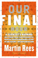 Our Final Hour