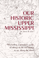 Our Historic Upper Mississippi