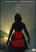 Our House - Anthony Scott Burns