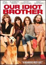 Our Idiot Brother