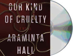 Our Kind of Cruelty