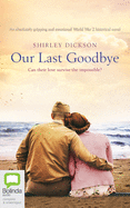 Our Last Goodbye