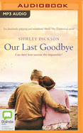 Our Last Goodbye