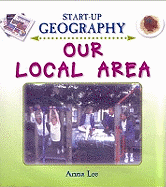 Our Local Area - Lee, Anna