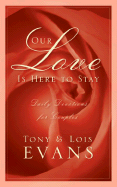 Our Love Is Here to Stay