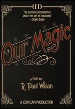 Our Magic