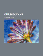 Our Mexicans