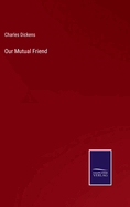 Our Mutual Friend