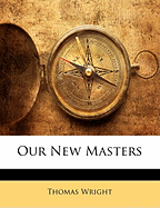 Our New Masters
