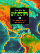 Our Patchwork Planet: The Story of Plate Tectonics