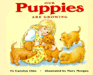 Our Puppies Are Growing