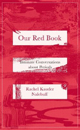 Our Red Book: Intimate Conversations about Periods