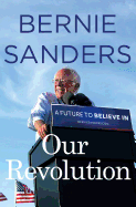 Our Revolution: A Future to Believe in
