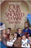 Our Sages Showed the Way