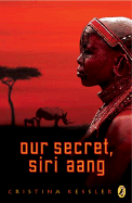 Our Secret, Siri Aang