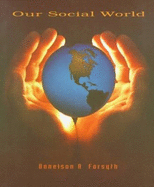 Our Social World - Forsyth, Donelson R