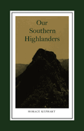 Our Southern Highlanders: Introduction by George Ellison