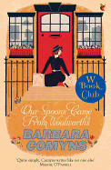 Our Spoons Came from Woolworths: A Virago Modern Classic