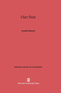 Our Sun: Revised Edition - Menzel, Donald H
