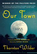 Our town : a play in three acts