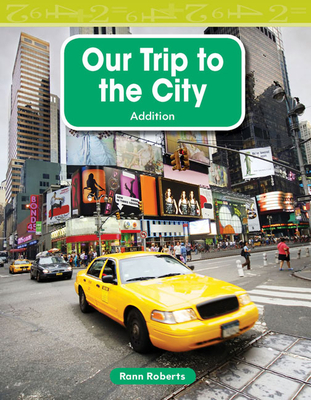 Our Trip to the City - Roberts, Rann