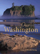 Our Washington - Ostertag, George, and Ostertag, Rhonda