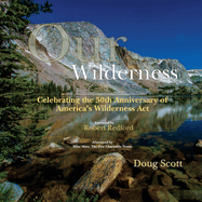 Our Wilderness: America's Common Ground