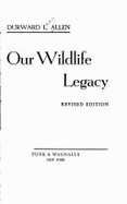 Our wildlife legacy.