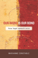 Our Word is Our Bond: How Legal Speech Acts