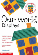 Our World Displays - Farrow, Victoria
