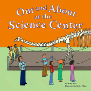Out and about at the Science Center
