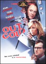 Out Cold - Malcolm Mowbray