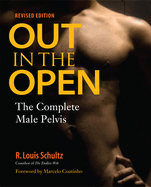 Out in the Open: The Complete Male Pelvis