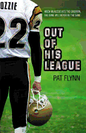 Out of His League
