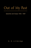 Out of My Past: Speeches and Essays 1955-1997